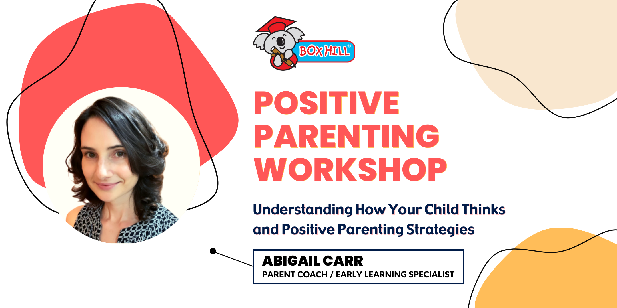 Positive Parenting Workshop – Understanding How Your Child Thinks and Positive Parenting Strategies